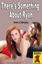 There's Something about Ryan: Part 3